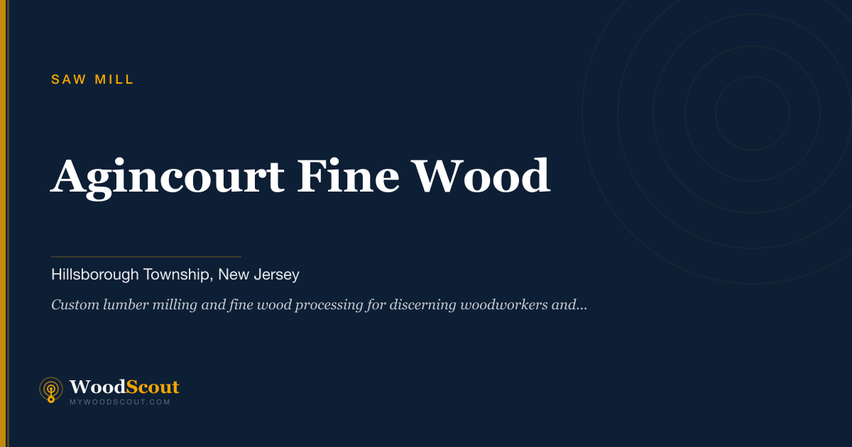 Agincourt Fine Wood saw mill in Hillsborough Township, New Jersey — sawmill services and custom lumber milling