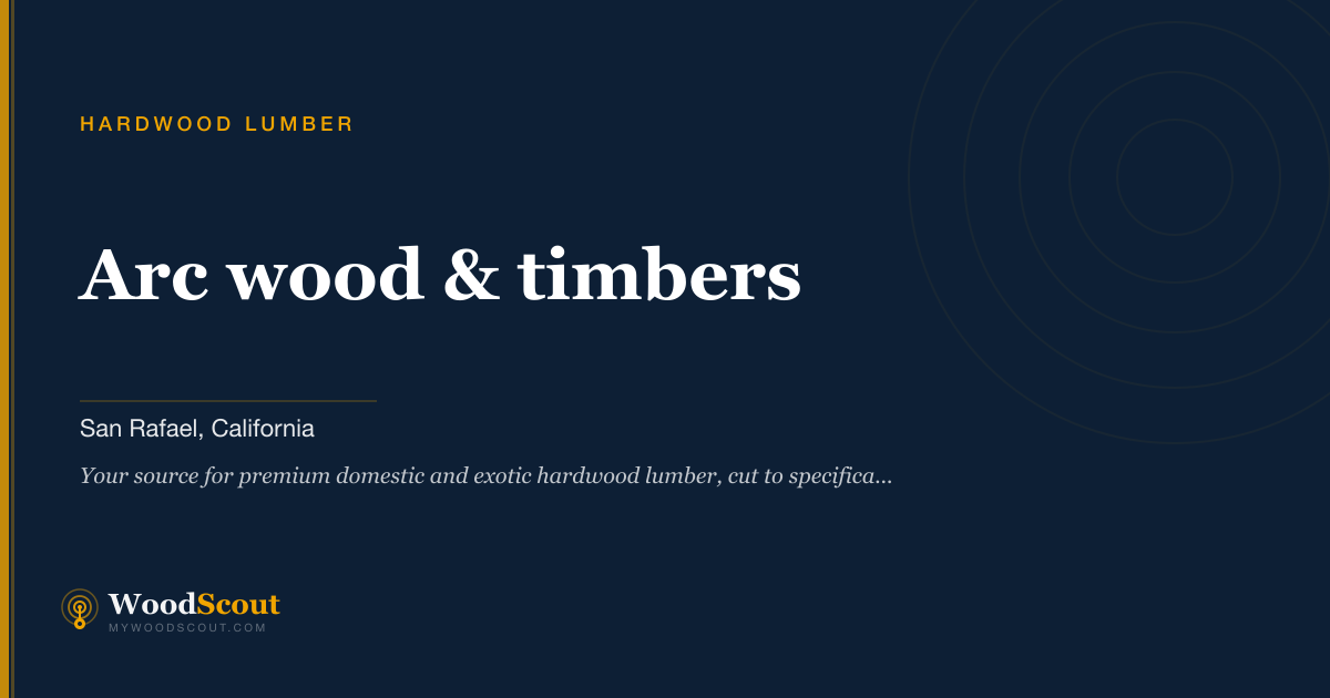 Arc wood & timbers hardwood lumber in San Rafael, California — hardwood lumber and hardwood boards