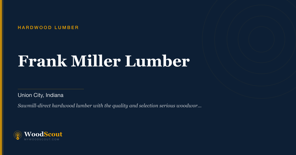 Frank Miller Lumber hardwood lumber in Union City, Indiana — hardwood lumber and hardwood boards