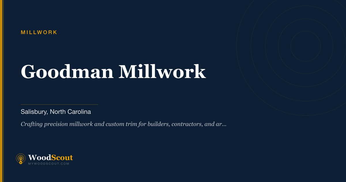 Goodman Millwork millwork in Salisbury, North Carolina — millwork, moulding, and architectural woodwork