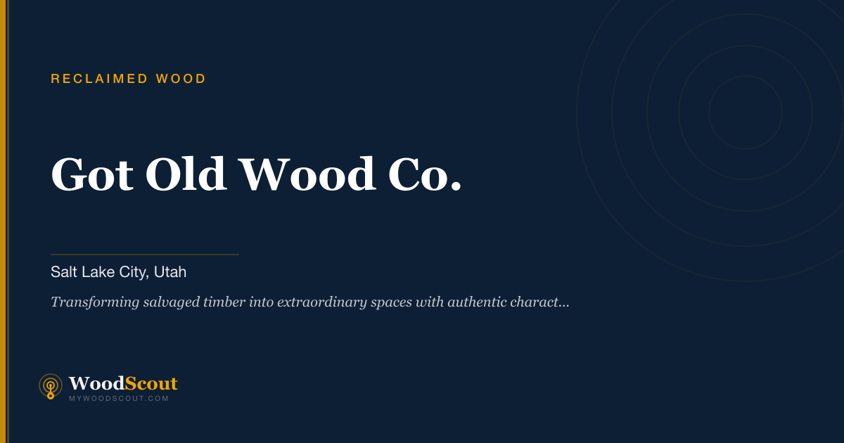 Got Old Wood Co. reclaimed wood in Salt Lake City, Utah — reclaimed wood and salvaged lumber