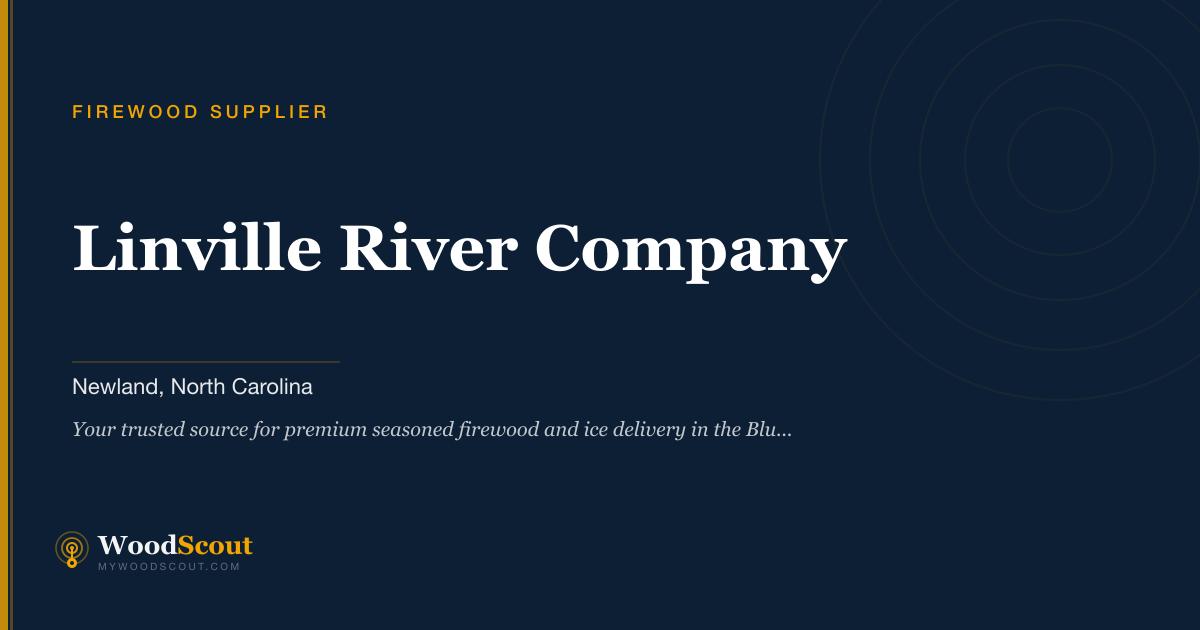 Linville River Company firewood supplier in Newland, North Carolina — firewood delivery and seasoned firewood