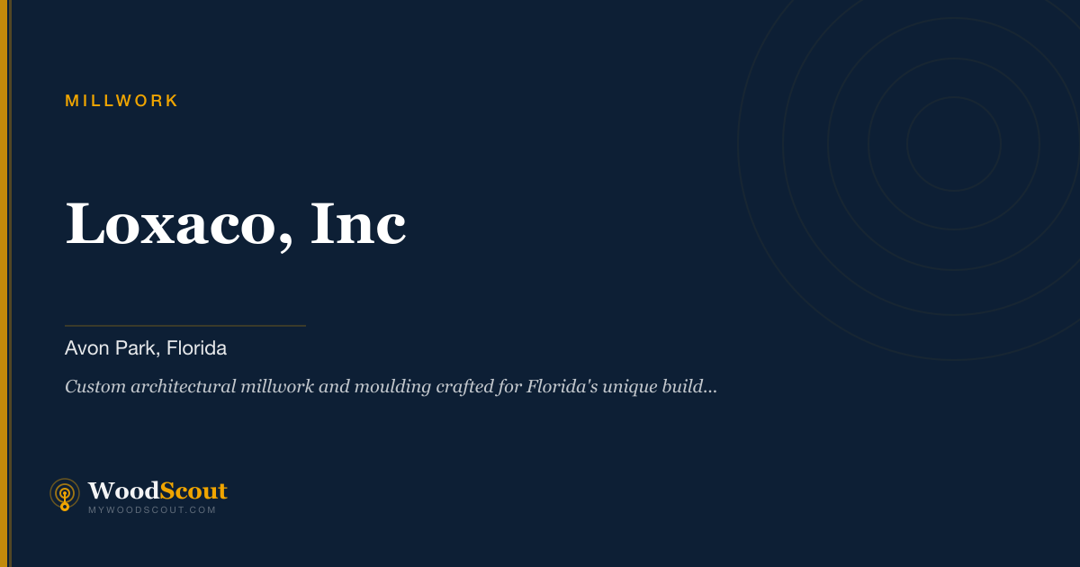 Loxaco, Inc millwork in Avon Park, Florida — millwork, moulding, and architectural woodwork