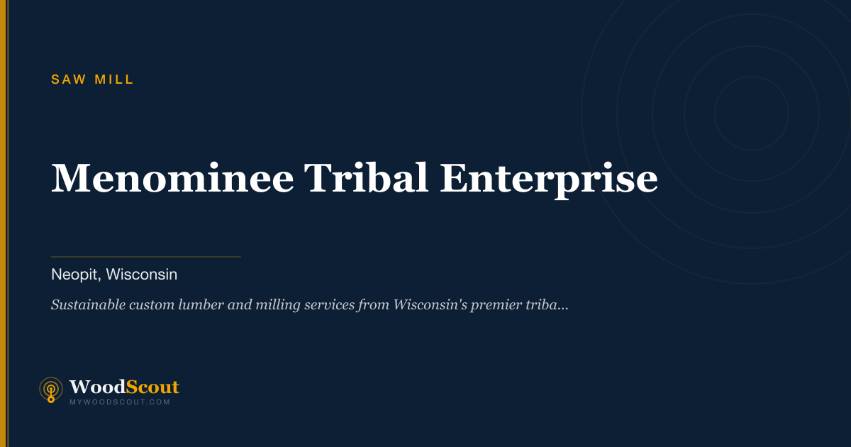 Menominee Tribal Enterprise saw mill in Neopit, Wisconsin — sawmill services and custom lumber milling