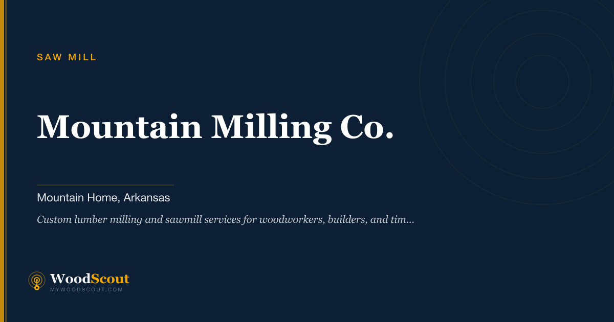 Mountain Milling Co. saw mill in Mountain Home, Arkansas — sawmill services and custom lumber milling
