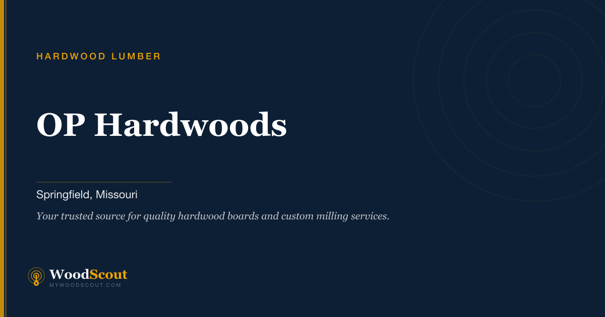OP Hardwoods hardwood lumber in Springfield, Missouri — hardwood lumber and hardwood boards