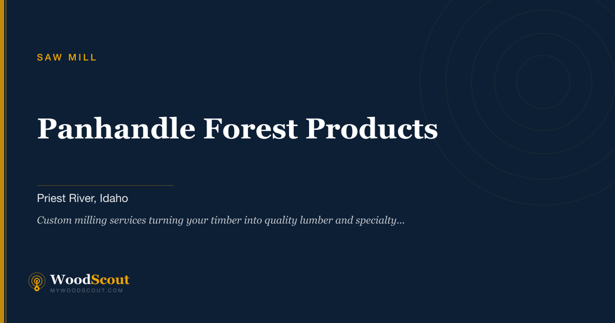 Panhandle Forest Products saw mill in Priest River, Idaho — sawmill services and custom lumber milling