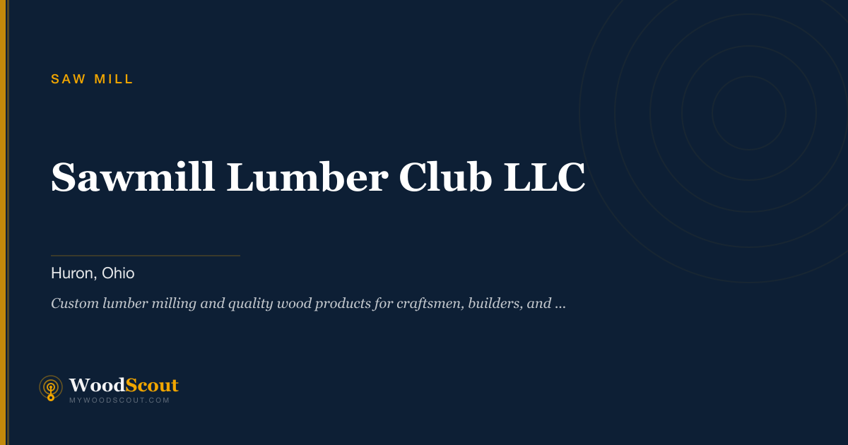 Sawmill Lumber Club LLC saw mill in Huron, Ohio — sawmill services and custom lumber milling