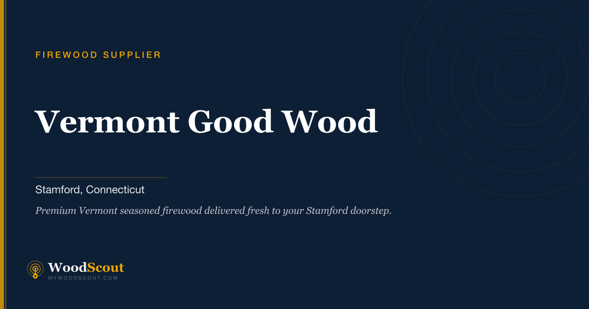 Vermont Good Wood firewood supplier in Stamford, Connecticut — firewood delivery and seasoned firewood