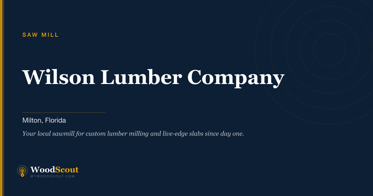 Wilson Lumber Company saw mill in Milton, Florida — sawmill services and custom lumber milling